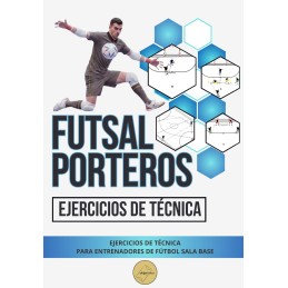 FUTSAL PORTEROS: EJERCICIOS...